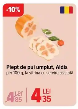 Carrefour Piept De Pui Umplut, Aldis Ofertă