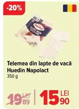 Carrefour Telemea Din Lapte De Vacă Huedin NAPOLACT Ofertă