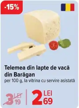Carrefour Telemea Din Lapte De Vacǎ Din Barǎgan Ofertă