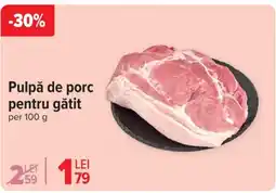 Carrefour Pulpă De Porc Pentru Gătit Ofertă