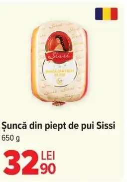 Carrefour Şuncă Din Piept De Pui SISSI Ofertă