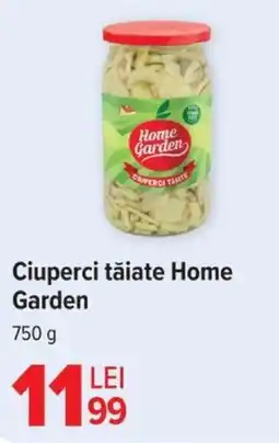 Carrefour Ciuperci Tăiate HOME GARDEN Ofertă