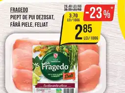 Mega Image FRAGEDO Piept De Pui Dezosat, Fără Piele, Feliat Ofertă