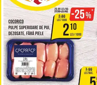 Mega Image COCORICO Pulpe Superioare De Pui, Dezosate, Fără Piele Ofertă