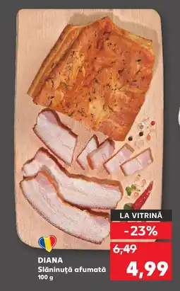 Kaufland DIANA Slăninuţă afumată Ofertă