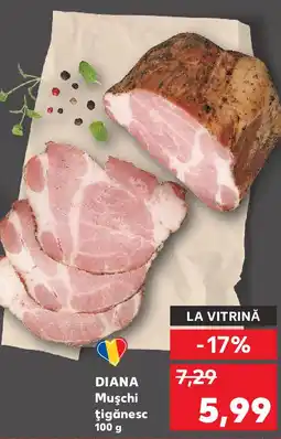 Kaufland DIANA Muşchi ţigănesc Ofertă