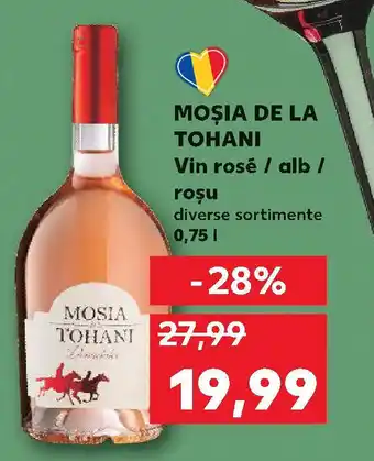 Kaufland MOŞIA DE LA TOHANI Vin rosé / alb / roşu Ofertă