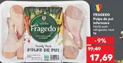 Kaufland FRAGEDO Pulpe de pui inferioare Ofertă