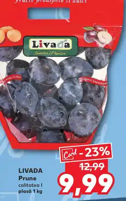 Kaufland LIVADA Prune Ofertă