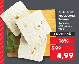 Kaufland PLAIURILE MOLDOVEI Telemea de oaie Ofertă