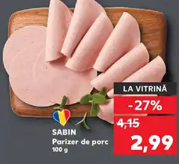 Kaufland SABIN Parizer de porc Ofertă