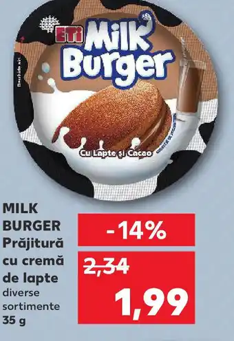 Kaufland MILK BURGER Prăjitură cu cremă de lapte Ofertă