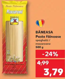 Kaufland BĂNEASA Paste făinoase Ofertă