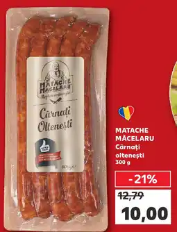 Kaufland MATACHE MĂCELARU Cârnaţi olteneşti Ofertă