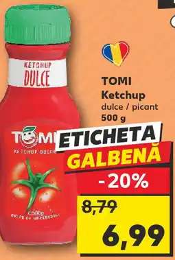 Kaufland TOMI Ketchup Ofertă