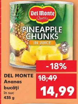Kaufland DEL MONTE Ananas bucăți Ofertă