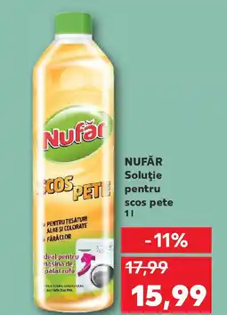 Kaufland NUFĂR Soluţie pentru scos pete Ofertă