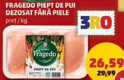 Penny FRAGEDO Piept de Pui Dezosat Fără Piele Ofertă