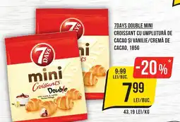 Mega Image 7DAYS Double Mini Croissant Cu Umplutură de Cacao Si Vanilie/Cremă de Cacao Ofertă