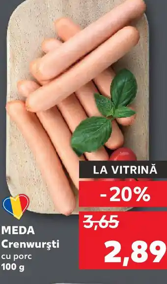 Kaufland MEDA Crenwursti cu porc Ofertă