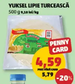 Penny Yuksel Lipie Turcească Ofertă