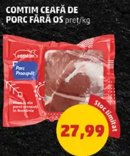 Penny COMTIM Ceafă de Porc Fără Os Ofertă