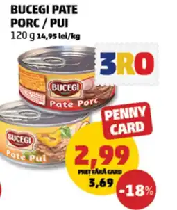 Penny Bucegi Pate Porc / Pui Ofertă