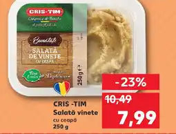 Kaufland CRIS -TIM Salată vinete Ofertă