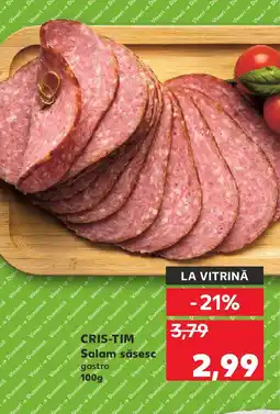 Kaufland CRIS-TIM Salam sãsesc Ofertă
