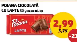 Penny POIANA Ciocolată cu Lapte Ofertă
