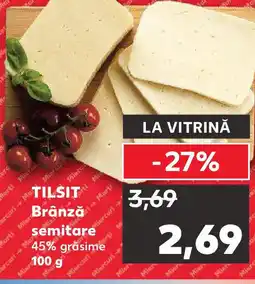 Kaufland TILSIT Brânză semitare Ofertă