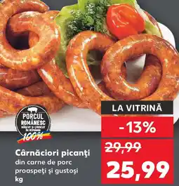 Kaufland Cârnăciori picanţi Ofertă