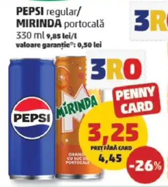 Penny PEPSI regular/ MIRINDA portocalǎ Ofertă