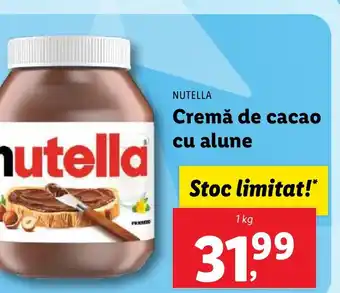 Lidl NUTELLA Cremă de cacao cu alune Ofertă