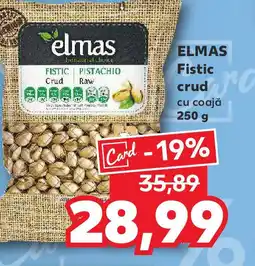 Kaufland ELMAS Fistic crud Ofertă