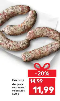 Kaufland Cârnaţi de porc Ofertă