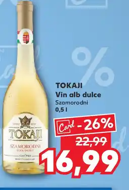 Kaufland TOKAJI Vin alb dulce Ofertă
