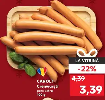 Kaufland CAROLI Crenwurşti Ofertă