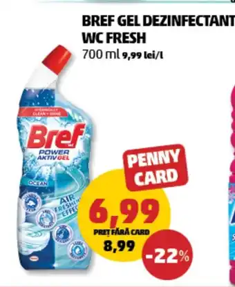 Penny BREF gel dezinfectant WC Fresh Ofertă