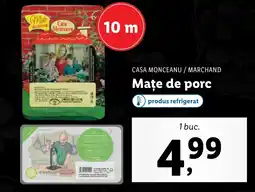 Lidl CASA MONCEANU / MARCHAND Mațe de porc Ofertă