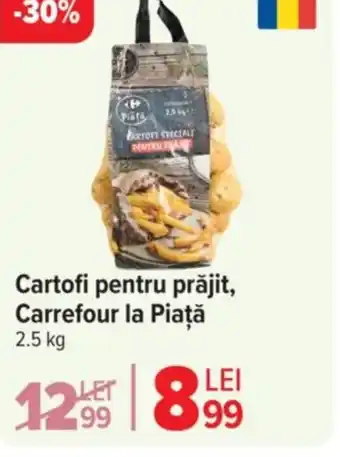 Carrefour Cartofi pentru prăjit, Carrefour la Piață Ofertă