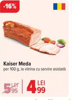 Carrefour Kaiser Meda Ofertă