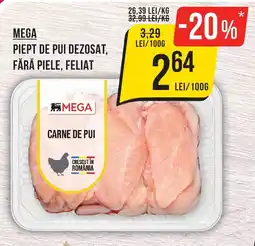 Mega Image MEGA Piept de pui dezosat, fără piele, feliat Ofertă
