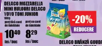 Auchan Delaco mozzarella mini rulouri delaco yoyo toni junior Ofertă