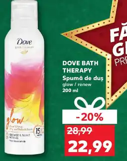 Kaufland DOVE BATH THERAPY Spumă de duş Ofertă