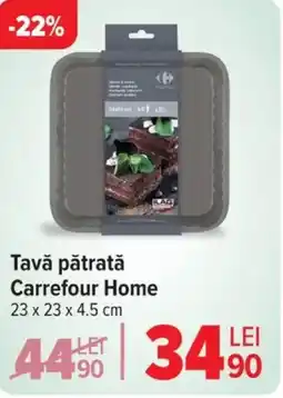 Carrefour Tavă pătrată Carrefour Home Ofertă