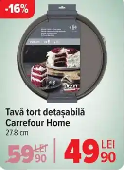 Carrefour Tavǎ tort detasabilă Carrefour Home Ofertă