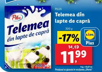 Lidl PILOS Telemea din lapte de caprǎ Ofertă