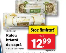 Lidl LA COLLINE Rulou brânză de capră Ofertă