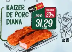 Diana Supermarket Kaizer de porc DIANA Ofertă